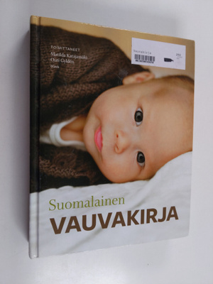 Matilda ym. (toim.) Katajamäki : Suomalainen vauvakirja