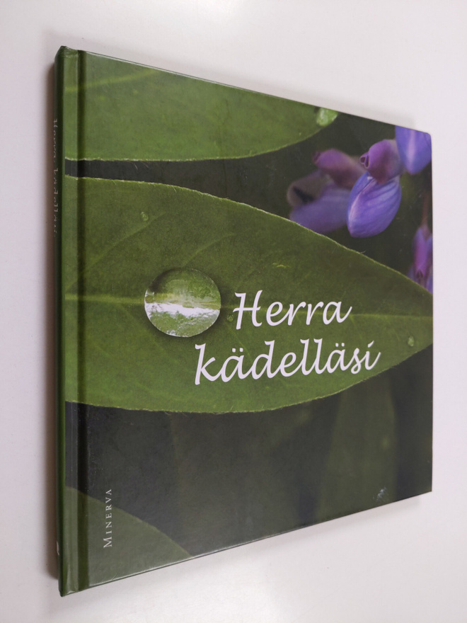 Pekka (toim.) Saarainen : Herra, kädelläsi
