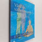 Kyllikki Anttila ym. : Vård och välbefinnande - pikkukuva 1