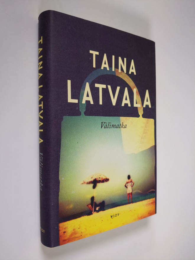 Taina Latvala : Välimatka