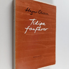 Hagar Olsson : Tidiga fanfarer och annan dagskritik - pikkukuva 1