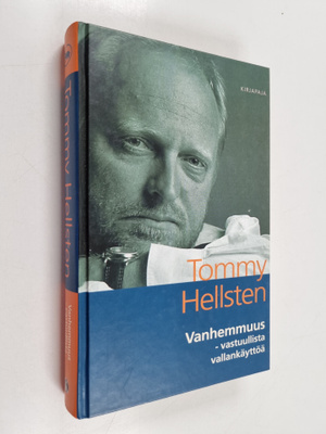 Tommy Hellsten : Vanhemmuus : vastuullista vallankäytöä