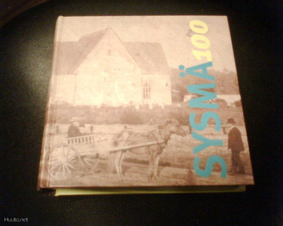 SYSMÄ 100 -kuvakirja ( 1 p. 2006 ) Sis. postikulut