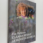 Eija Rytkönen : Elämän keväät ja kukkiva suoruus - pikkukuva 1