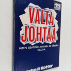 John P. Kotter : Valta johtaa : miten sisäistän, hankin j... - pikkukuva 1