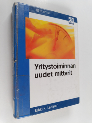 Erkki K. Laitinen : Yritystoiminnan uudet mittarit