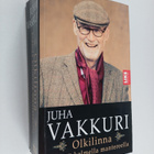 Juha Vakkuri : Olkilinna : elämää kolmella mantereella - pikkukuva 1