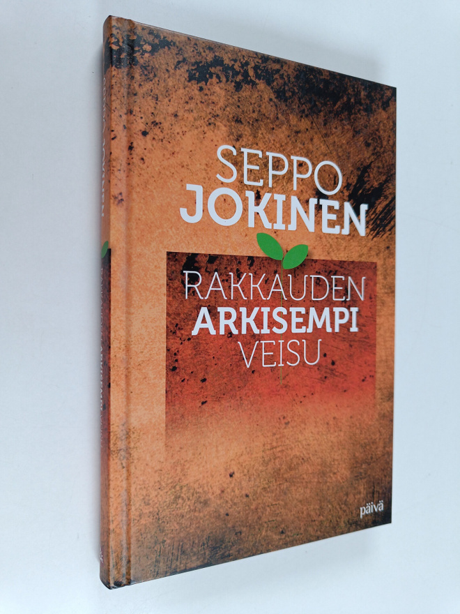 Seppo Jokinen : Rakkauden arkisempi veisu