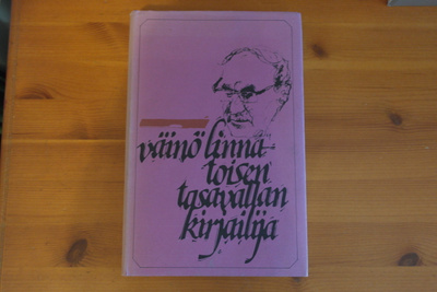 Toim.Yrjö Varpio:Väinö Linna-Toisen tasavallan kirjailija