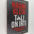 Naomi Klein : T[u]li on irti : maapallon polttava tulevai... - pikkukuva 1