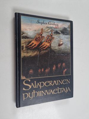 Stephen Graham : Salaperäinen pyhiinvaeltaja : venäläiste...
