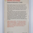 Peter Handke : Puhtaan kokemisen hetki - pikkukuva 2