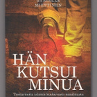 Danielle Miettinen: Hän kutsui minua - pikkukuva 1