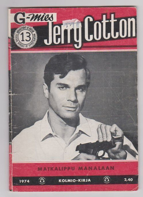 Jerry Cotton 13/1974 - Matkalippu Manalaan