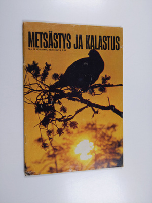 Metsästys ja kalastus 12/1972
