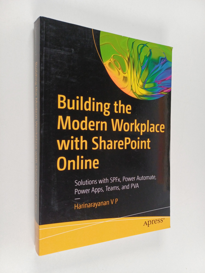 Harinarayanan V P : Building the Modern Workplace with Sh...