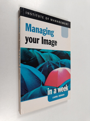 Managing your image in a week