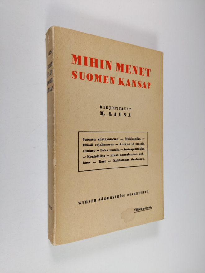 M. Lausa : Mihin menet Suomen kansa?