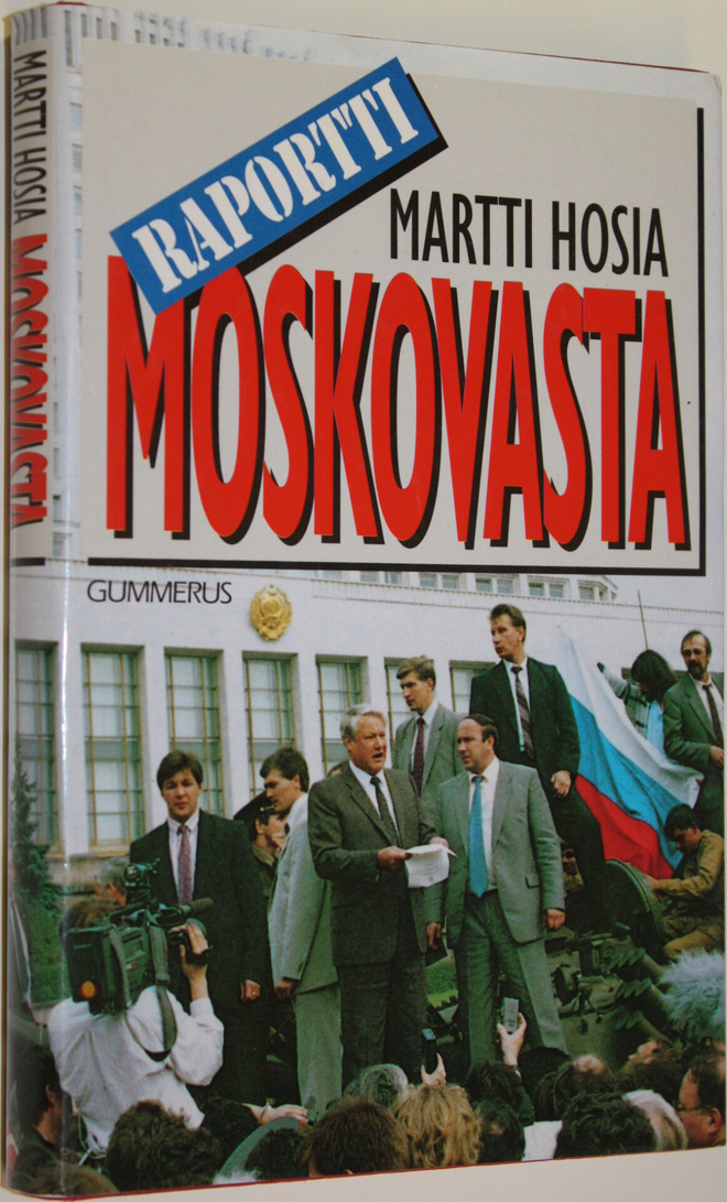 Martti Hosia : Raportti Moskovasta