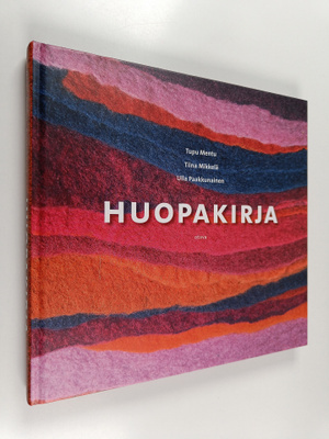 Ulla Paakkunainen ym. : Huopakirja