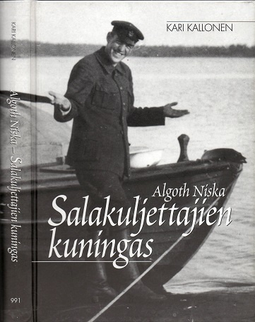 Kari Kallonen : Algoth Niska -salakuljettajien kuningas