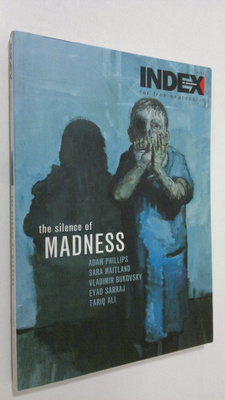 Adam Phillips : The Silence of Madness