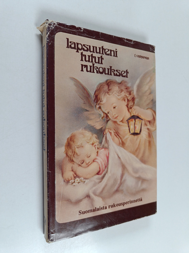 Lapsuuteni tutut rukoukset : suomalaista rukousperinnettä