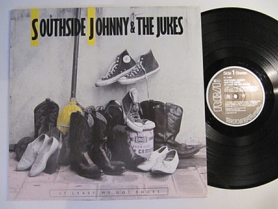 Southside Johnny And The Jukes At Least We Got Shoes LP