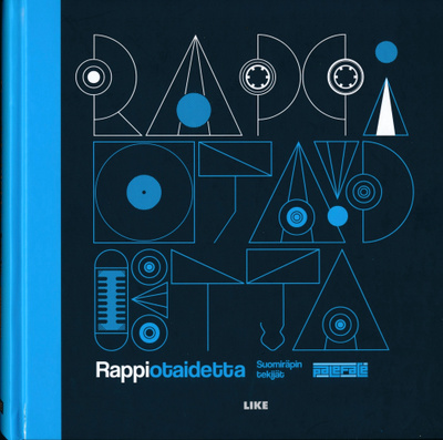PALEFACE Rappiotaidetta - Suomiräpin tekijät (Like) 2011
