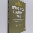 Sue Goss : Making local governance work : networks, relat... - pikkukuva 1