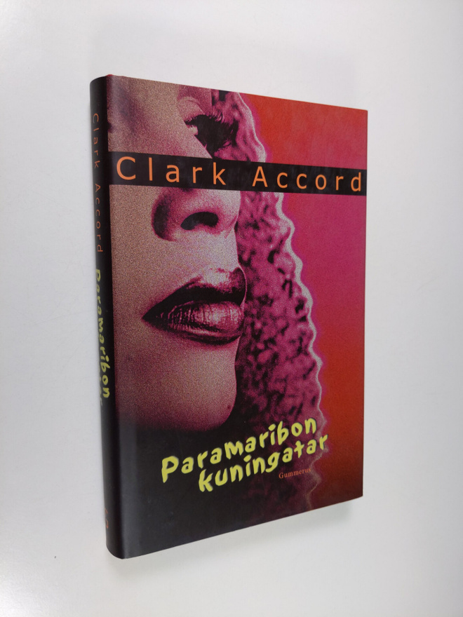 Clark Accord : Paramaribon kuningatar : Maxi Linderin kro...