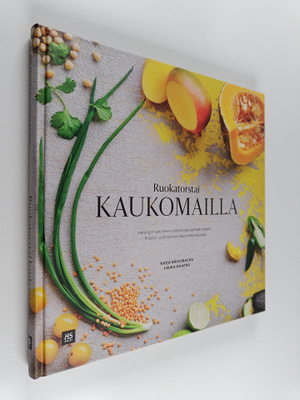 Katja Bäcksbacka ym. : Ruokatorstai kaukomailla : Helsing...