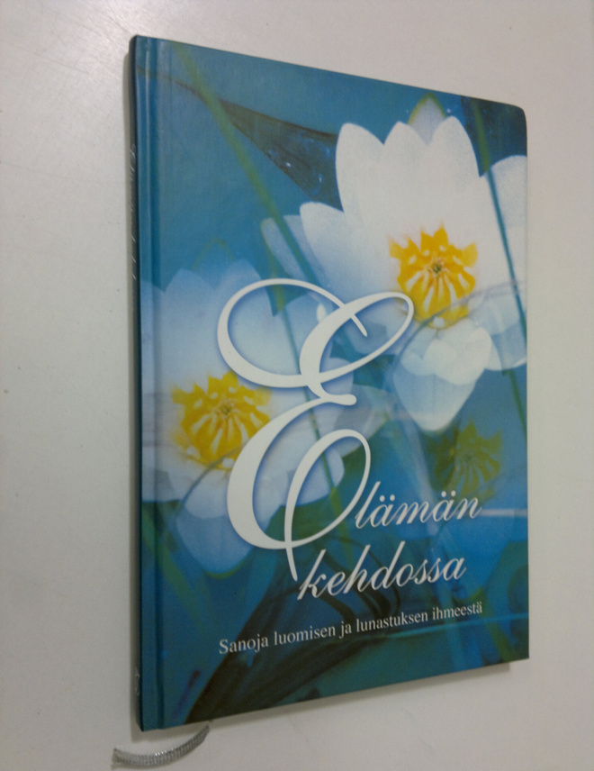 Katarina (toim.) Yliruusi : Elämän kehdossa : sanoja luom...