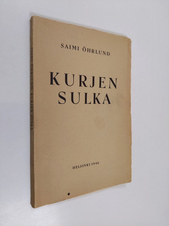 Saimi Öhrlund : Kurjen sulka