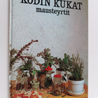Elisabeth Hoppe : Kodin kukat : Mausteyrtit - pikkukuva 1