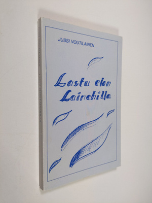 Jussi Voutilainen : Lastu elon lainehilla