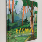 Anne Lindfors : Rasmus karhunkesyttäjä - pikkukuva 1
