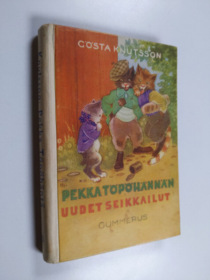 Gösta Knutsson : Pekka Töpöhännän uudet seikkailut