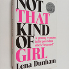 Lena Dunham : Not that kind of girl : a young woman tells... - pikkukuva 1