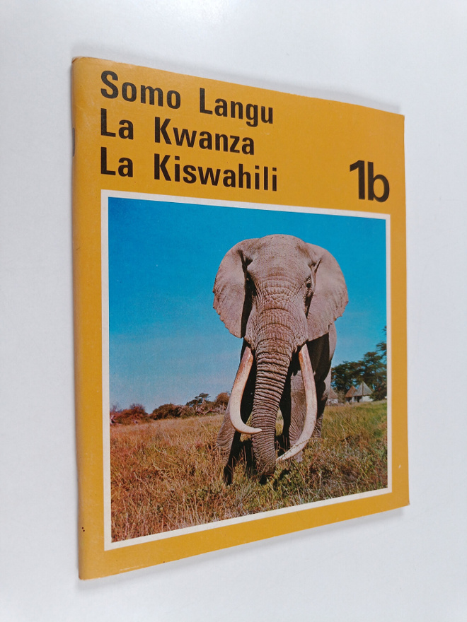 M. Mwangi : Somo langu la kwanza la kiswahili 1b