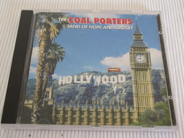 The Coal Porters Land of hope and crosby cd UK 1994