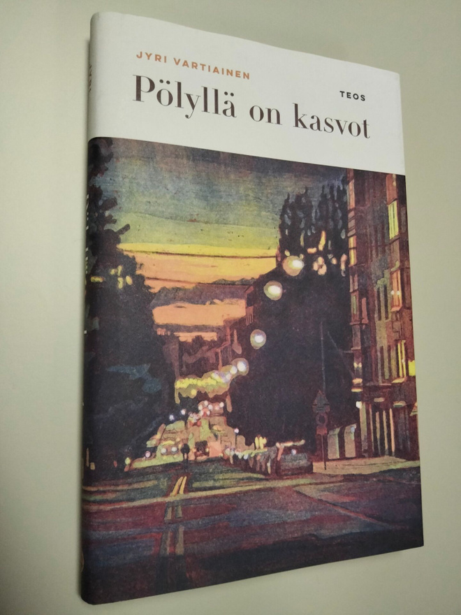 Jyri Vartiainen : Pölyllä on kasvot