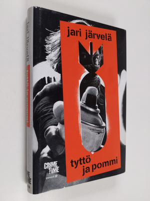 Jari Järvelä : Tyttö ja pommi