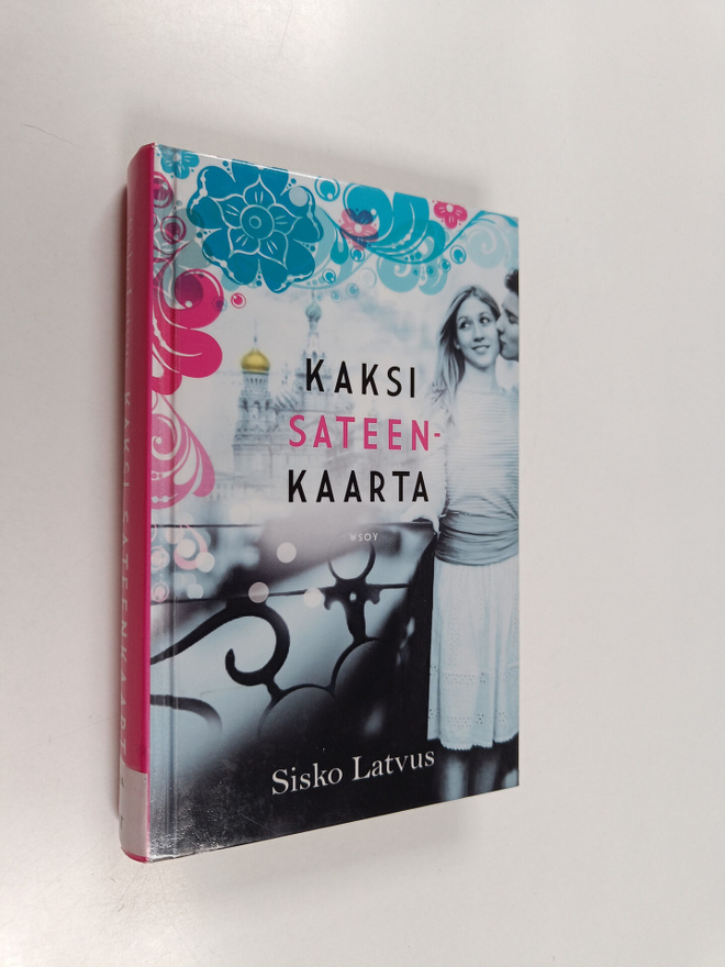 Sisko Latvus : Kaksi sateenkaarta