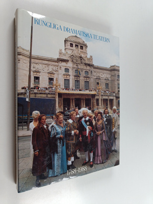 Erik Näslund : Kungliga Dramatiska teatern 1788-1988 - ju...