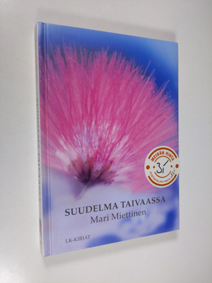 Mari Miettinen : Suudelma taivaassa