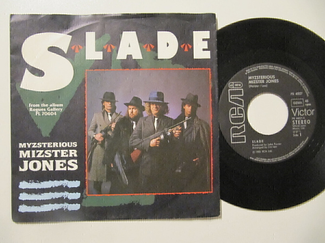 Slade Myzsterious Mizster Jones 7" sinkku