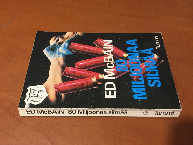 ED MCBAIN 80 MILJOONAA SILMÄÄ HYVÄ