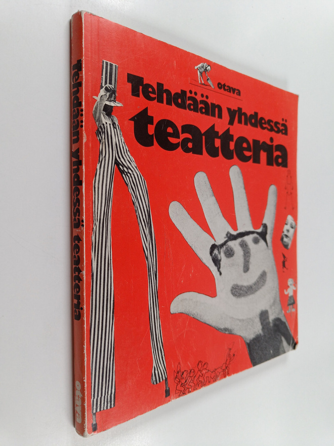 Tehdään yhdessä teatteria eli Kuinka pidetään hauskaa ja ...