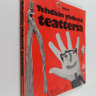 Tehdään yhdessä teatteria eli Kuinka pidetään hauskaa ja ... - pikkukuva 1